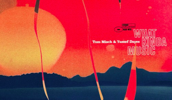 Album Image for Tom Misch - What Kinda Music (Released 2020-04-24  by Blue Note)