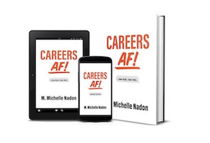 Careers AF by Michelle Nadon