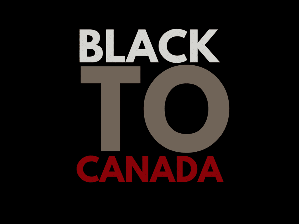 BlacktoCanada show image